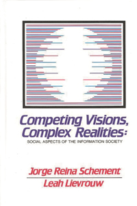 Competing Visions, Complex Realities