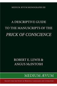 Descriptive Guide to the Manuscripts of the Prick of Conscience