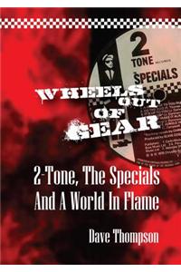 Wheels Out Of Gear