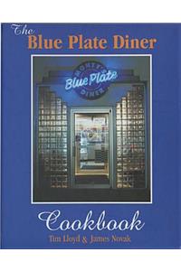 The Blue Plate Diner Cookbook