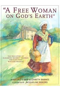 A Free Woman On God's Earth