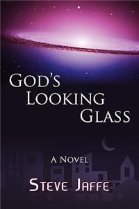 God's Looking Glass