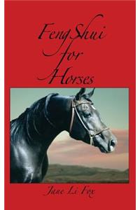 Feng Shui for Horses