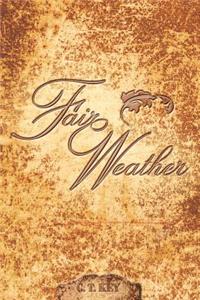 Fair Weather