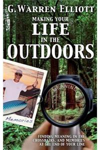Making Your Life in the Outdoors