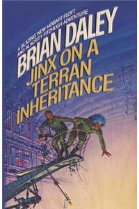 Jinx on a Terran Inheritance