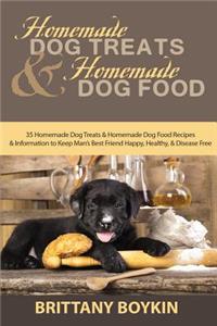 Homemade Dog Treats and Homemade Dog Food