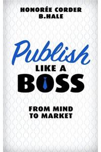 Publish Like a Boss