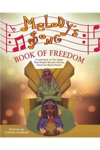 Melody's Songbook Of Freedom