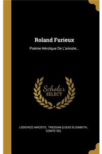 Roland Furieux