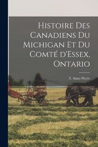 Histoire des canadiens du Michigan et du comté d'Essex, Ontario