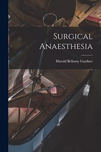 Surgical Anaesthesia