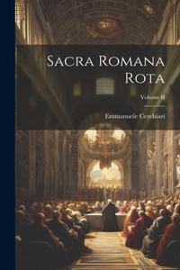 Sacra Romana Rota; Volume II