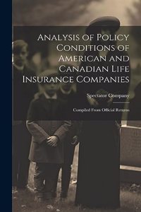 Analysis of Policy Conditions of American and Canadian Life Insurance Companies