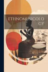 Ethnomusicology