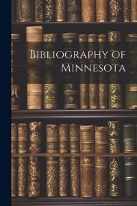 Bibliography of Minnesota
