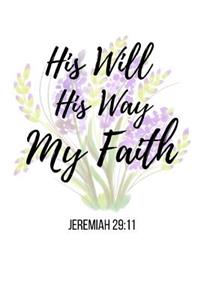 His Will His Way My Faith