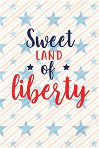 Sweet Land Of Liberty