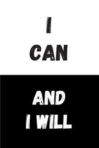 I Can And I Will