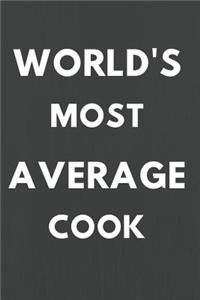 World's Most Average Cook