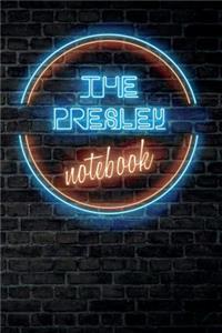The PRESLEY Notebook