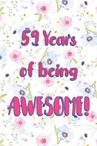 59 Years Of Being Awesome