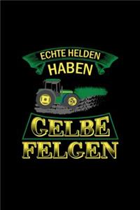Echte Helden Haben Gelbe Felgen