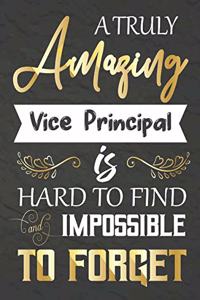 A Truly Amazing Vice Principal Is Hard To Find And impossible To Forget