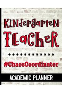 Kindergarten Teacher #ChaosCoordinator - Academic Planner