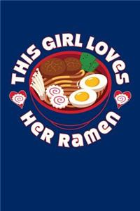 This Girl Loves Her Ramen
