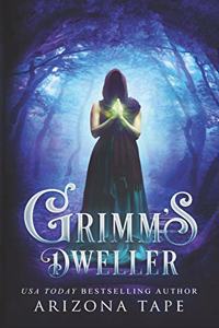 Grimm's Dweller