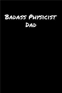 Badass Physicist Dad