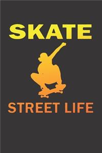 Notebook for skate sk8 longboard sk8er street life