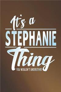 It's a Stephanie Thing You Wouldn't Understand