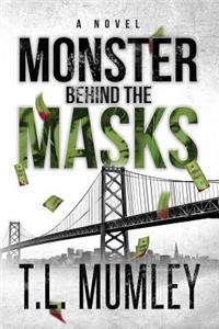 Monster Behind the Masks