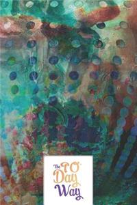 The 90 Day Way - Food Mood Exercise Journal