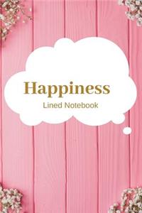 Happiness Lined Notebook