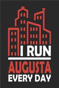 I Run Augusta Every Day