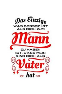 Toller Mann, toller Vater (1 Kind)