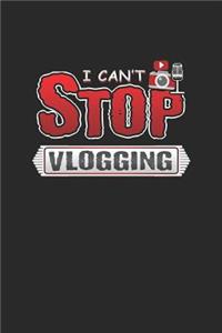 I Can't Stop Vlogging