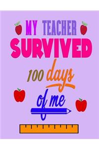 My Teacher Survived 100 Days Of Me