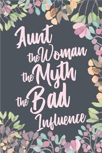 Aunt The Woman The Myth The Bad Influence