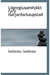 Logreglusamykkt Fyrir Isafjaroarkaupstao