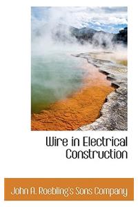 Wire in Electrical Construction