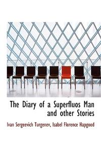 The Diary of a Superfluos Man and Other Stories