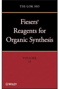 Fieser and Fieser's Reagents for Organic Synthesis Volumes 1 - 28, and Collective Index for Volumes 1 - 22 Set