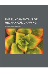 The Fundamentals of Mechanical Drawing