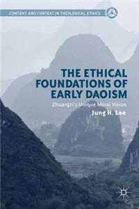 Ethical Foundations of Early Daoism
