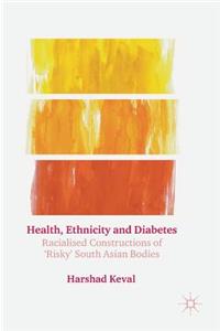 Health, Ethnicity and Diabetes