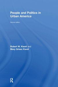 People and Politics in Urban America, Second Edition